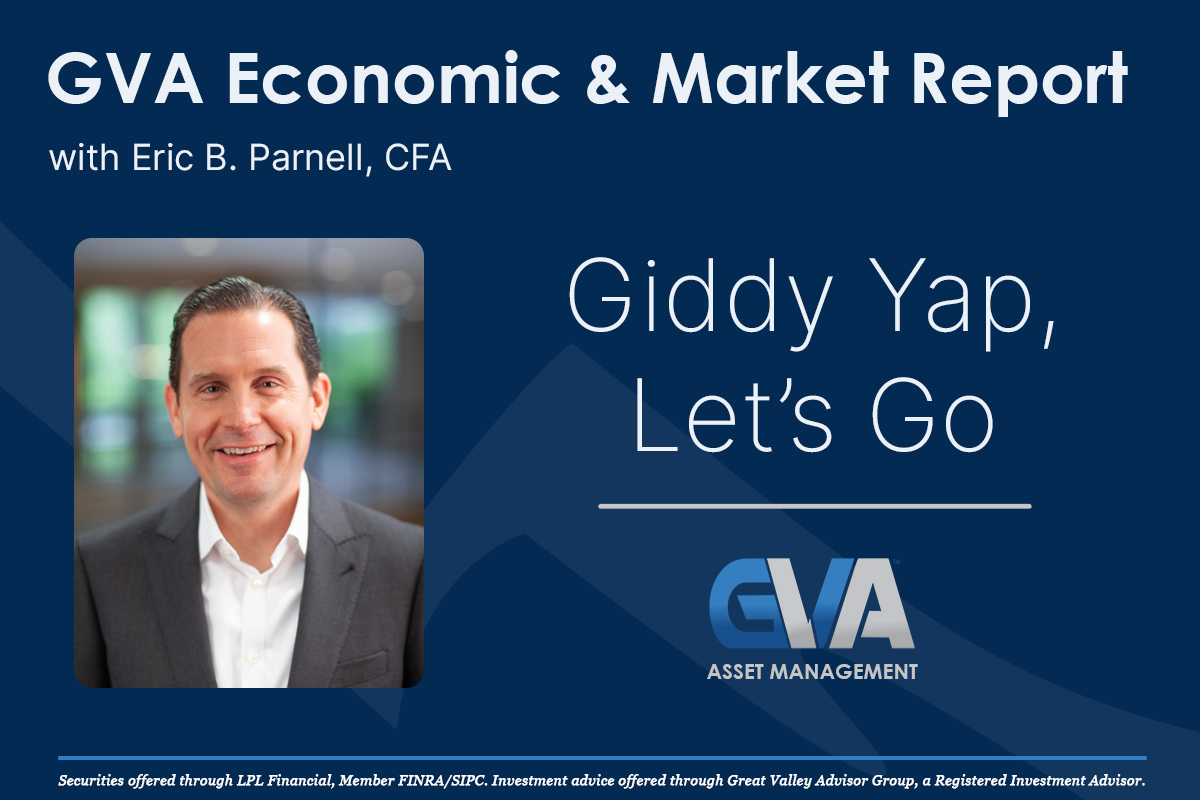Featured image for “Economic & Market Report: Giddy Yap, Let’s Go”